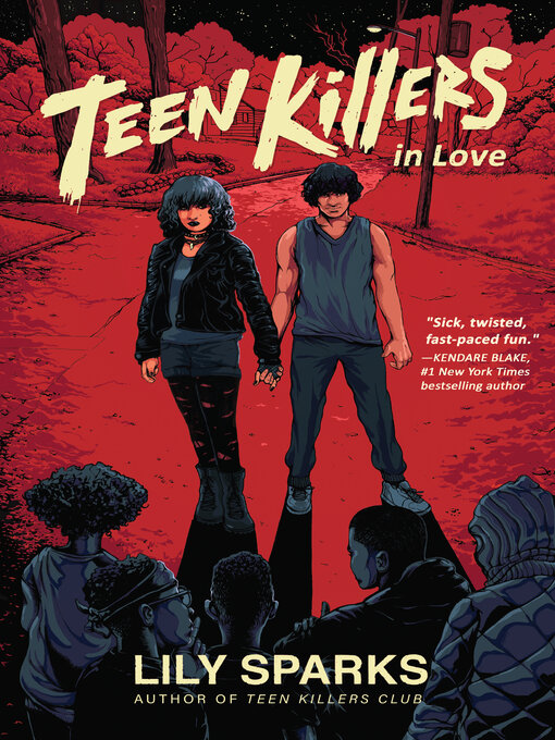 Title details for Teen Killers in Love by Lily Sparks - Available